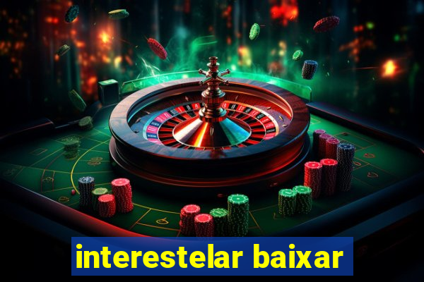 interestelar baixar